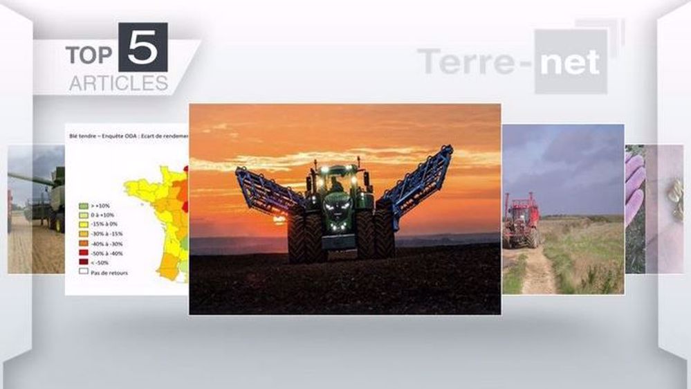 Les cinq articles les plus consultés sur Terre-net cette semaine (©Terre-net Média)