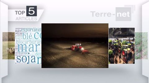 Les cinq articles les plus lus sur Terre-net cette semaine. (©Terre-net Média)