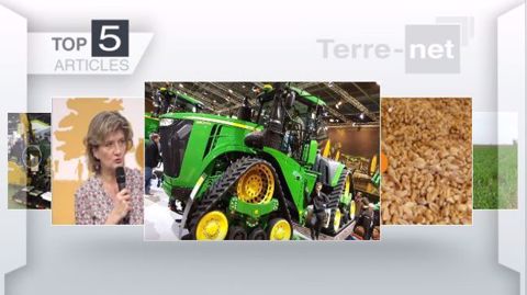 Les articles les plus lus sur Terre-net cette semaine. (©Terre-net Média)