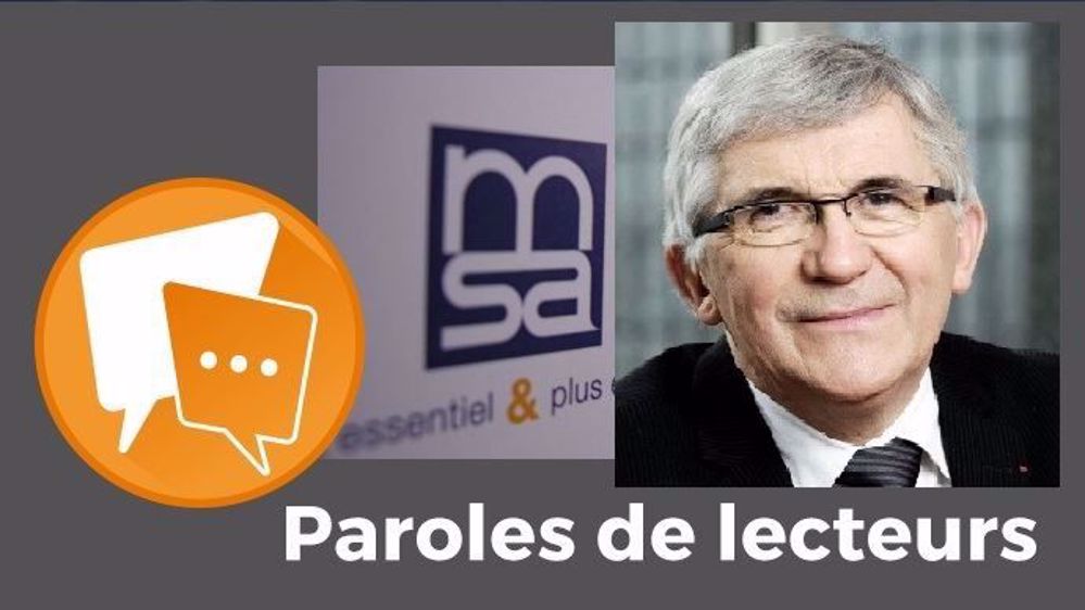  « Confier le monopole au régime général supprimerait l’émulation et les comparaisons, diminuerait les initiatives et éloignerait, au final, la protection sociale des citoyens », juge Gérard Pelhate, président de la MSA. (©Terre-net Média)