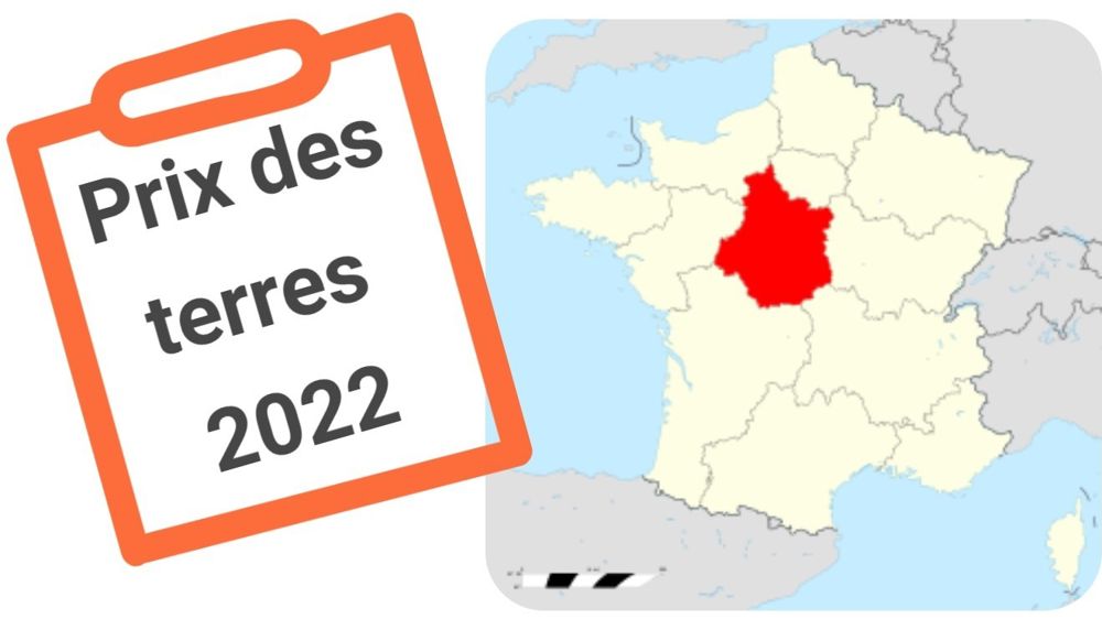 A 6 020 €/ha le prix des terres en Centre- Val de Loire connait une légère baisse en 2022.