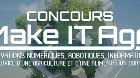 Le concours Make IT Agri annonce ses finalistes Le concours Make IT Agri annonce ses finalistes