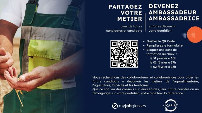 Visuel de l'appel à candidatures diffusé pour recruter des ambassadeurs de leur métier dans les filière agricole et agroalimentaire. Un QR Code oriente vers le formulaire d'inscription.