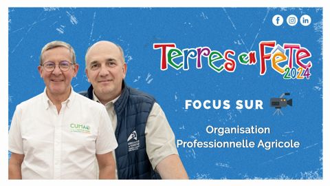 Les OPA sur Terres en Fête