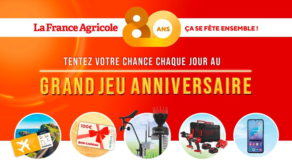 Participez au Grand Jeu Anniversaire pour les 80 ans de La France Agricole